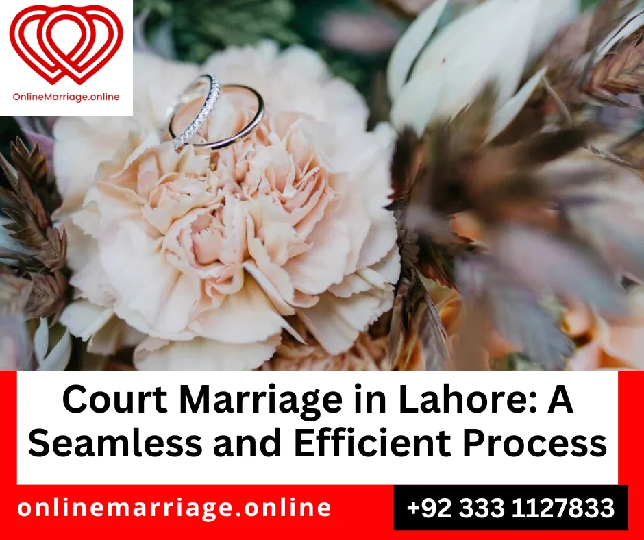 Court marriage documentation in Lahore